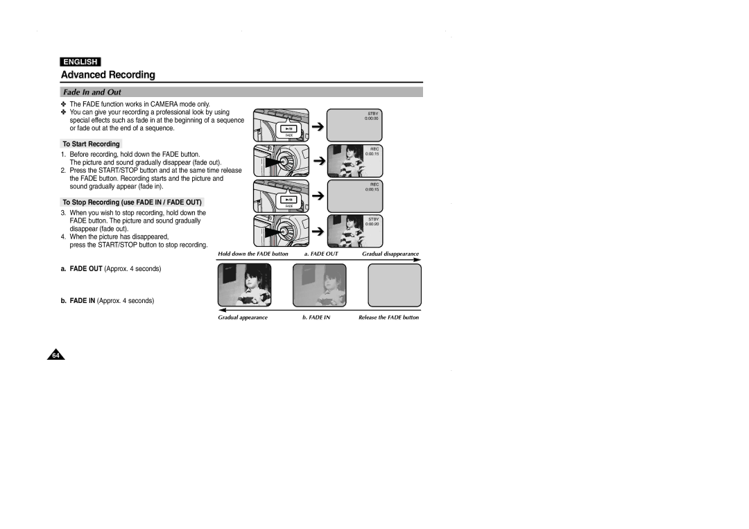 Samsung VP-D101, D105, D102D, D103 manual Fade In and Out, To Start Recording, To Stop Recording use Fade in / Fade OUT 