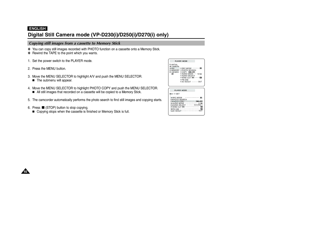 Samsung VP-D200 manual Copying still images from a cassette to Memory Stick 