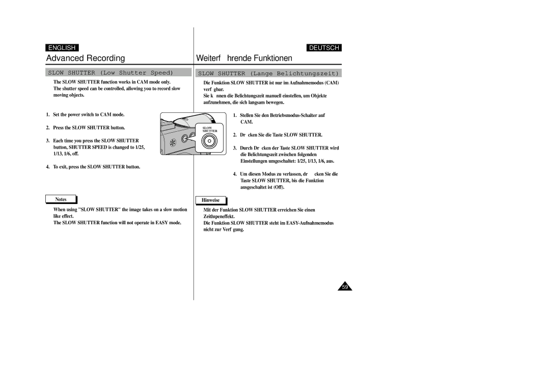 Samsung VP-D200 Slow Shutter Low Shutter Speed, Slow Shutter Lange Belichtungszeit, Drücken Sie die Taste Slow Shutter 