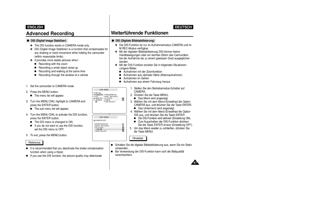 Samsung VP-D23I DIS function works in Camera mode only, REC-Modus verfügbar, Within reasonable limits, Ruhigere Bilder 