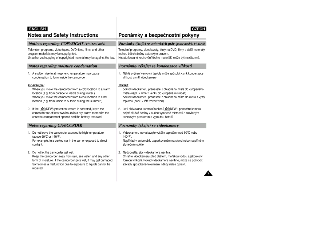 Samsung VP-D26i manual Poznámky t˘kající se kondenzace vlhkosti, Poznámky t˘kající se videokamery 