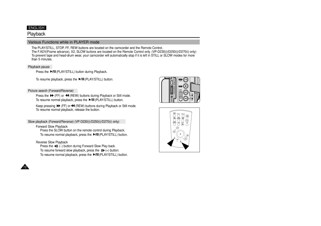 Samsung VP-D270, VP-D250, VP-D200(I) Various Functions while in Player mode, Playback pause, Picture search Forward/Reverse 