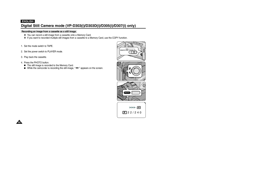 Samsung VP-D301(i), D305(i), D303(i), D303D(i), D307(i) manual Recording an image from a cassette as a still image 