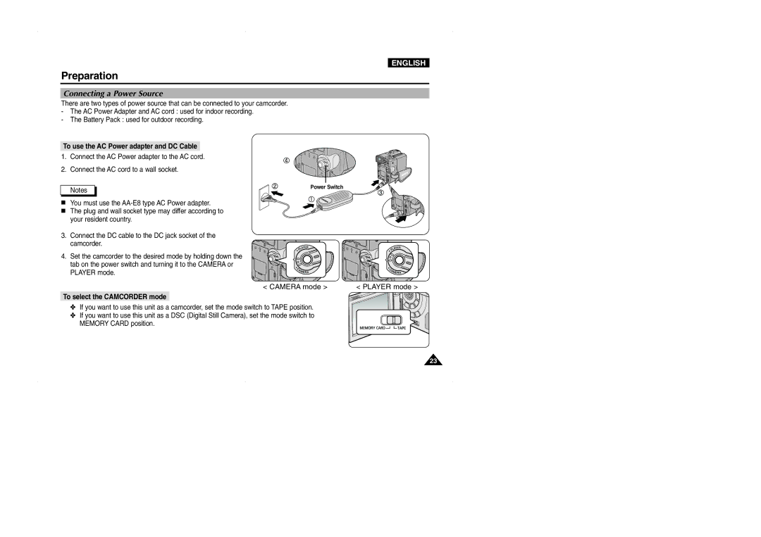 Samsung D325(i), D327(i) Connecting a Power Source, To use the AC Power adapter and DC Cable, To select the Camcorder mode 