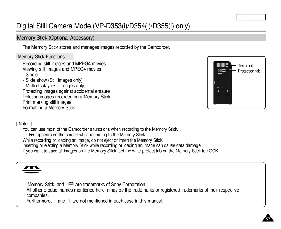 Samsung D355(i), VP-D351(i), D353(i) Digital Still Camera Mode VP-D353i/D354i/D355i only, Memory Stick Optional Accessory 