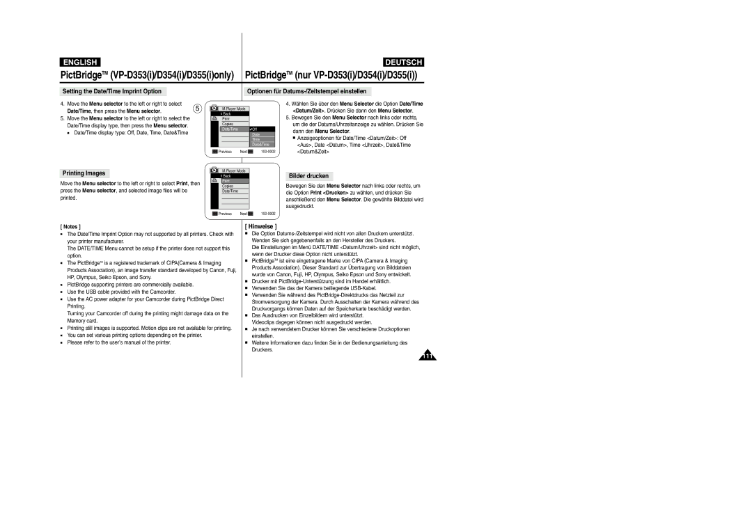 Samsung VP- D355(i), VP-D354(i), VP-D352(i) Printing Images, Bilder drucken, Datum/Zeit. Drücken Sie dann den Menu Selector 