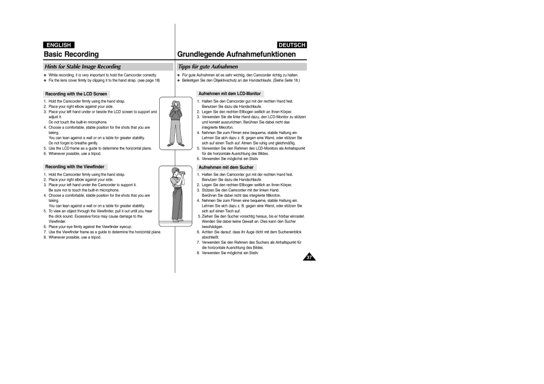 Samsung VP-D352(i), VP-D354(i) Hints for Stable Image Recording Tipps für gute Aufnahmen, Recording with the LCD Screen 