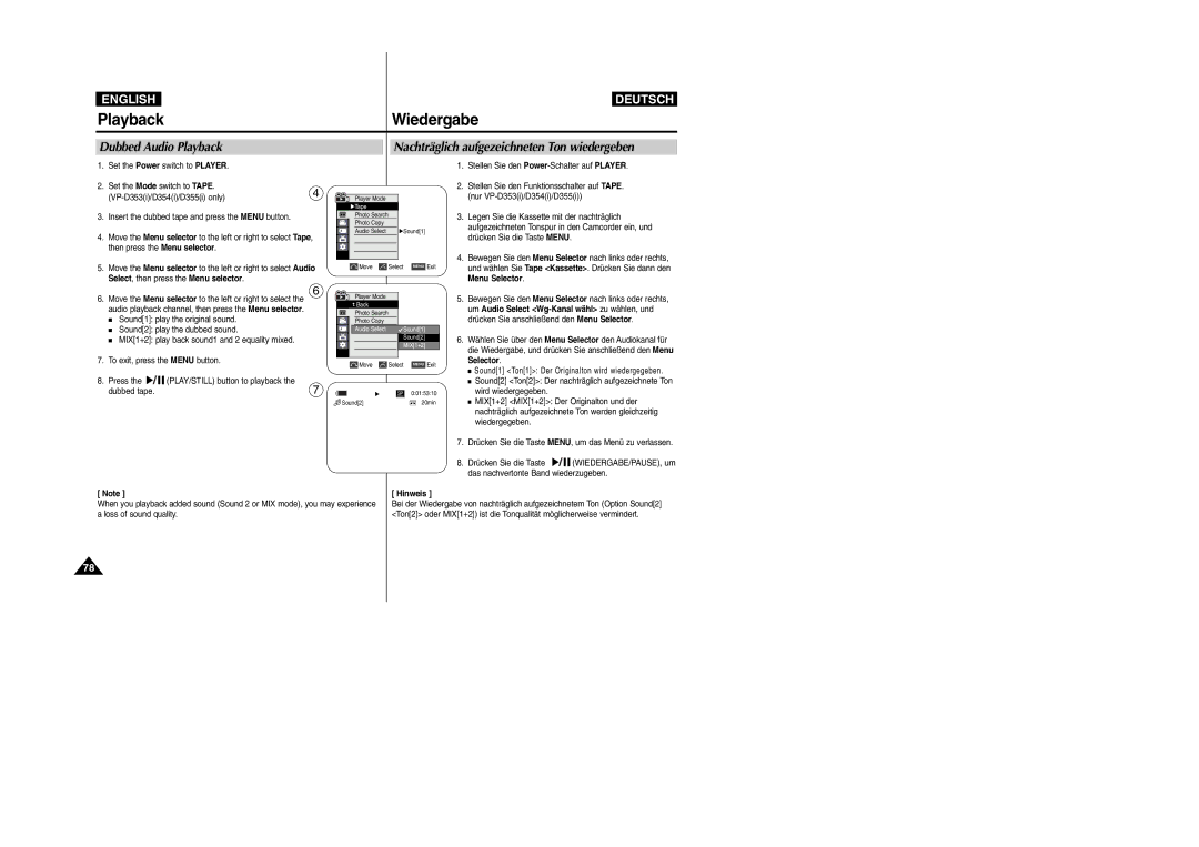 Samsung VP- D353(i) manual Legen Sie die Kassette mit der nachträglich, Aufgezeichneten Tonspur in den Camcorder ein, und 