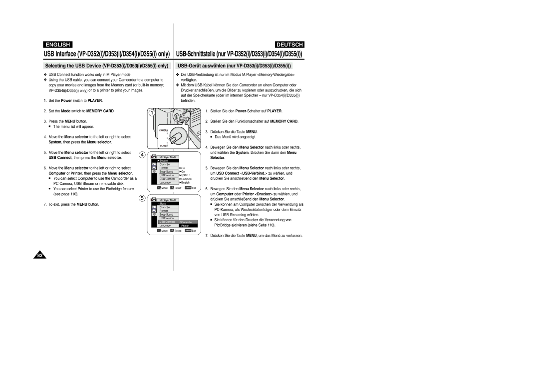 Samsung VP- D353(i) manual USB Connect, then press the Menu selector, Computer or Printer, then press the Menu selector 