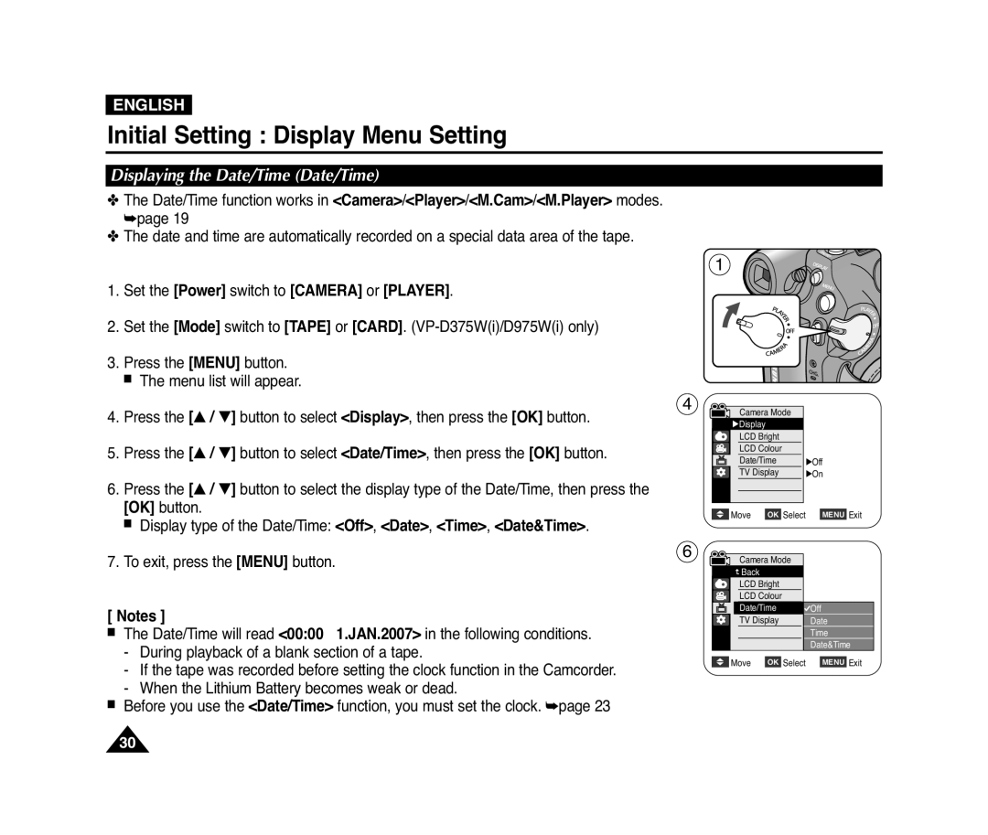 Samsung D372WH(i), VP-D371(i), D975W(i) manual Displaying the Date/Time Date/Time, Set the Power switch to Camera or Player 