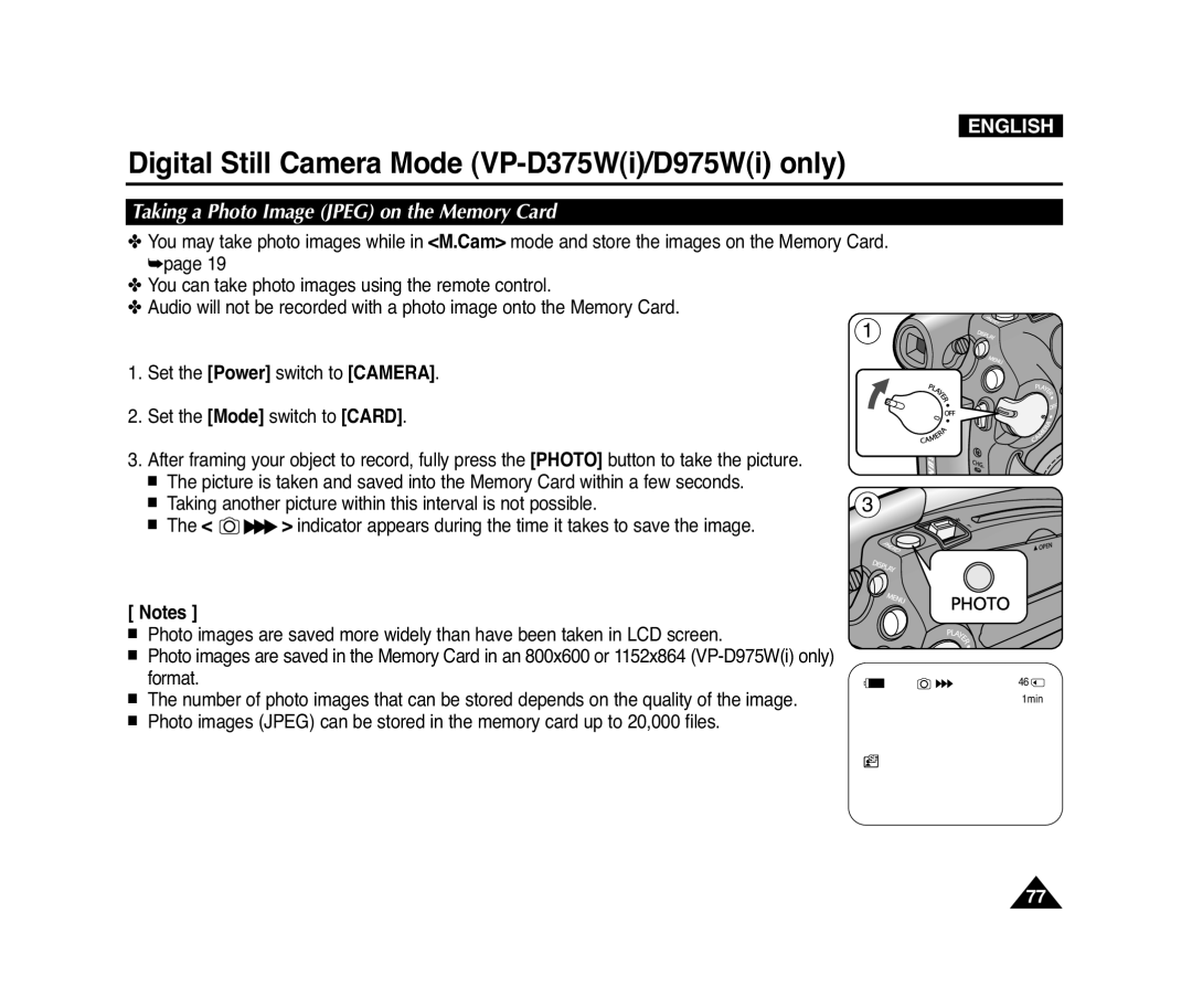 Samsung D975W(i), VP-D371(i), D372WH(i), D371W(i) manual Taking a Photo Image Jpeg on the Memory Card 