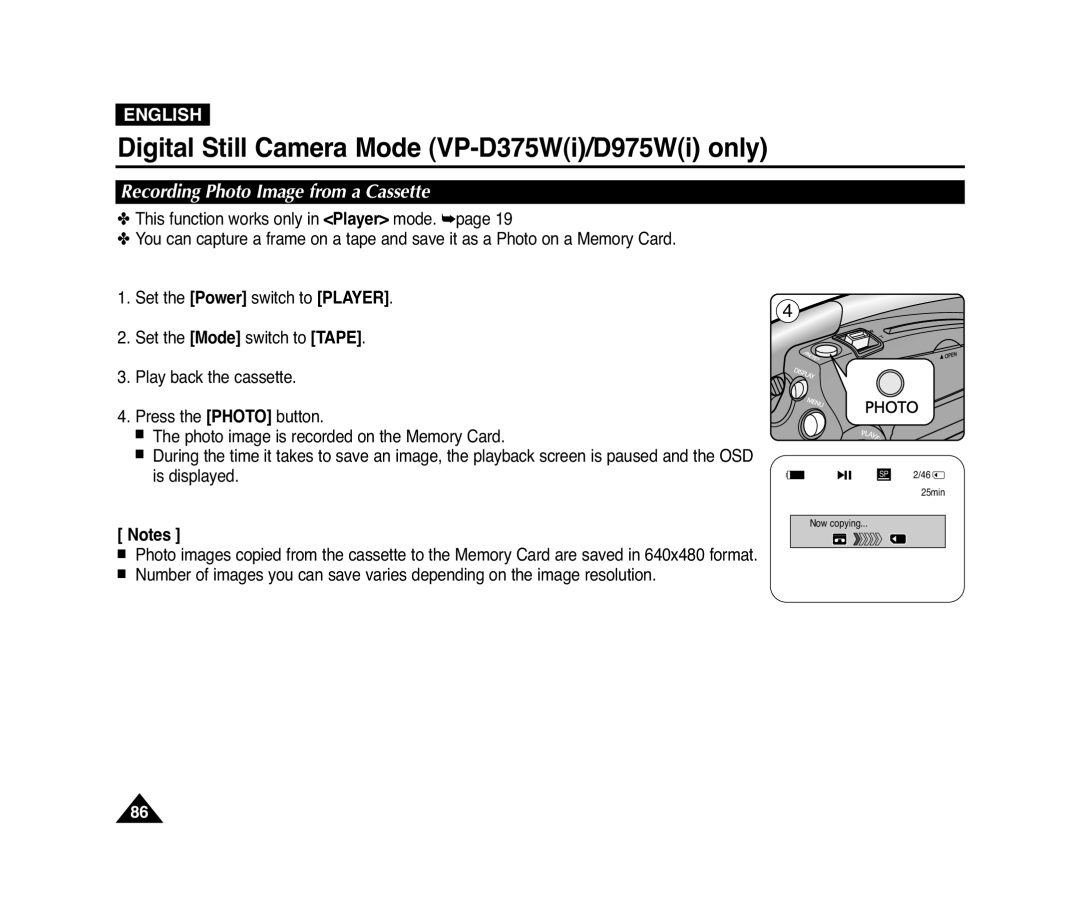 Samsung D372WH(i) Recording Photo Image from a Cassette, is displayed, Digital Still Camera Mode VP-D375Wi/D975Wi only 