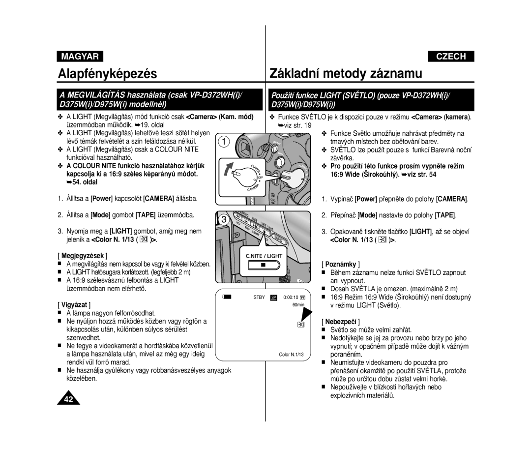 Samsung VP-D371W/XEO manual PouÏití funkce Light SVùTLO pouze VP-D372WHi/ D375Wi/D975Wi, Color N /13 Poznámky, Vigyázat 