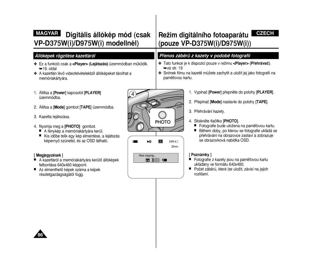 Samsung VP-D375W/XEO, VP-D371W/XEO, VP-D371/XEO Állóképek rögzítése kazettáról, Pﬁenos zábûrÛ z kazety v podobû fotografií 