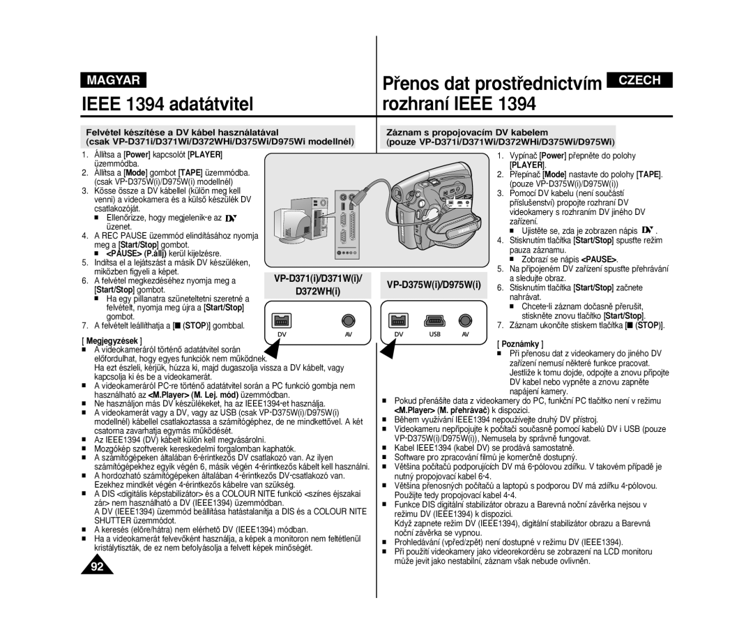 Samsung VP-D375W/XEO, VP-D371W/XEO, VP-D371/XEO manual Felvétel megkezdéséhez nyomja meg a, Vypínaã Power pﬁepnûte do polohy 