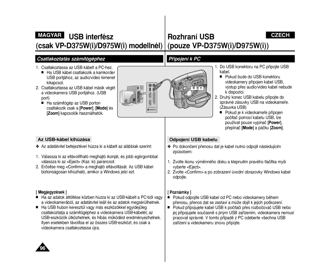 Samsung VP-D371W/XEO, VP-D371/XEO Csatlakoztatás számítógéphez, Pﬁipojení k PC, Az USB-kábel kihúzása, Odpojení USB kabelu 