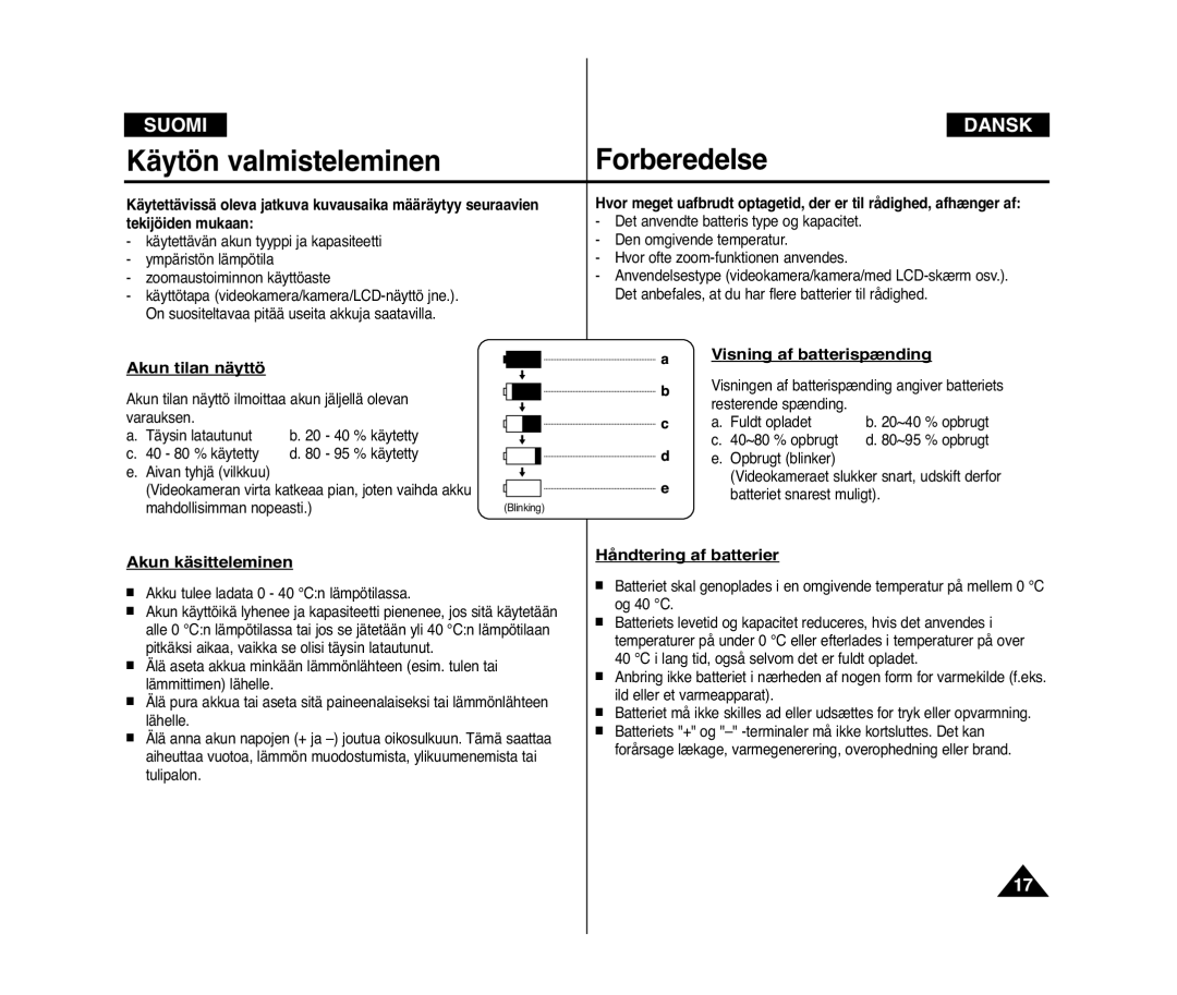 Samsung VP-D371W/XEE manual Akun tilan näyttö, Visning af batterispænding, Akun käsitteleminen, Håndtering af batterier 