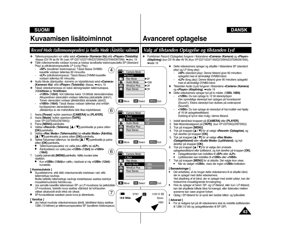 Samsung VP-D371W/XEE manual Kuvaamisen lisätoiminnot Avanceret optagelse, Valg af tilstanden Optagelse og tilstanden Lyd 