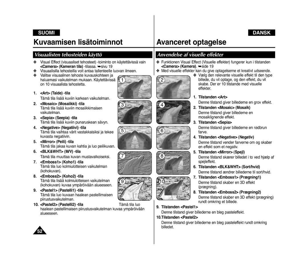 Samsung VP-D371/XEE, VP-D371W/XEE manual Visuaalisten tehosteiden käyttö, Anvendelse af visuelle effekter 