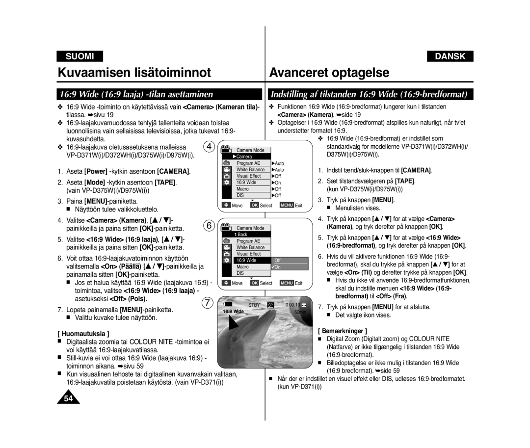 Samsung VP-D371/XEE, VP-D371W/XEE Wide 169 laaja -tilan asettaminen, Indstilling af tilstanden 169 Wide 169-bredformat 