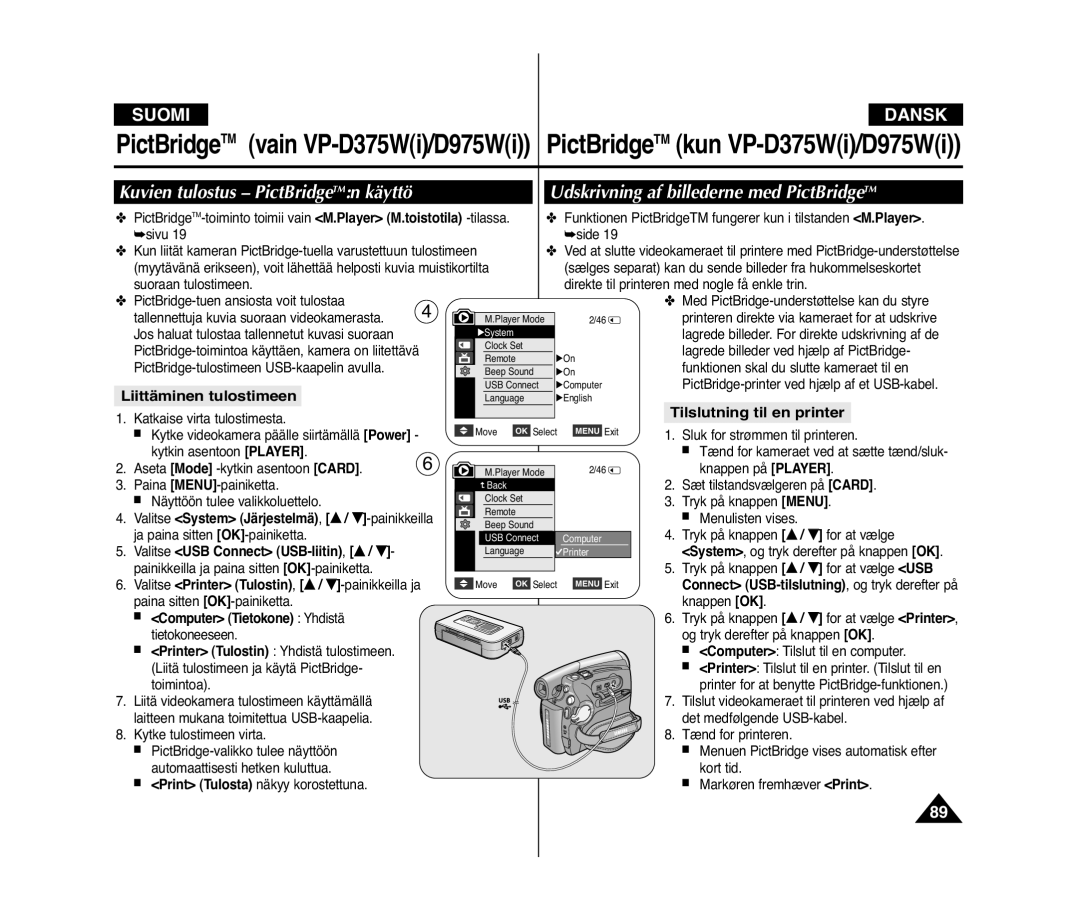 Samsung VP-D371W/XEE, VP-D371/XEE manual Udskrivning af billederne med PictBridgeTM, Kuvien tulostus PictBridgeTMn käyttö 