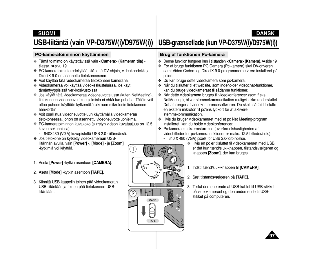 Samsung VP-D371W/XEE, VP-D371/XEE manual PC-kameratoiminnon käyttäminen, Brug af funktionen Pc-kamera 