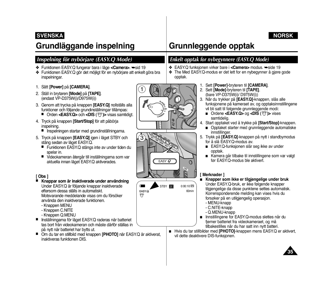 Samsung VP-D371W/XEE, VP-D371/XEE manual Inspelning för nybörjare EASY.Q Mode, Ordene EASY.Q og DIS vises samtidelig 
