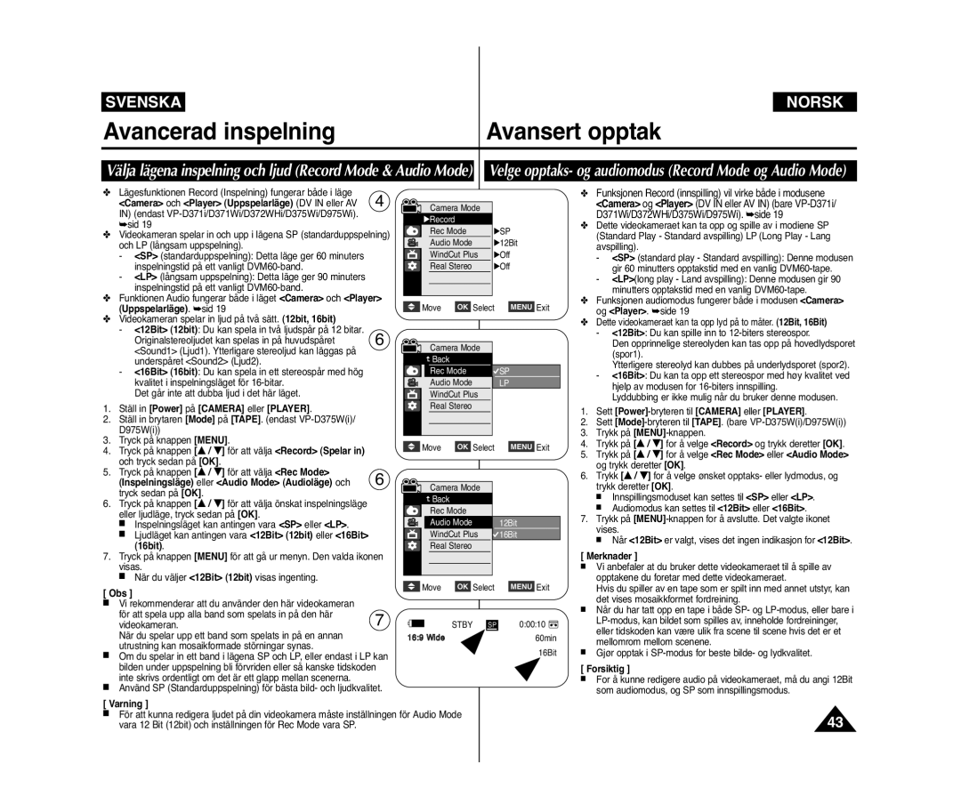 Samsung VP-D371W/XEE manual Avancerad inspelning Avansert opptak, Inspelningsläge eller Audio Mode Audioläge och, 16bit 