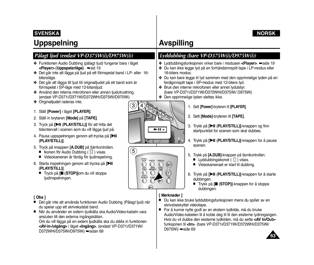 Samsung VP-D371W/XEE, VP-D371/XEE manual Pålagt ljud endast VP-D375Wi/D975Wi, Lyddubbing bare VP-D375Wi/D975Wi 