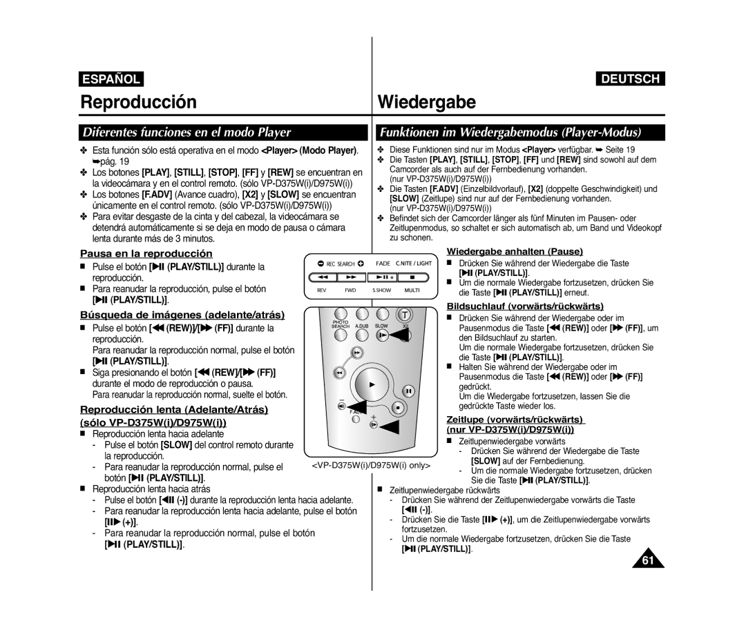 Samsung VP-D371/XEE, VP-D371/XEF manual Diferentes funciones en el modo Player, Funktionen im Wiedergabemodus Player-Modus 