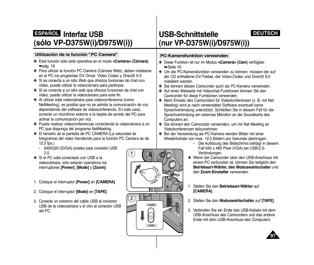 Samsung VP-D371W/XEO Utilización de la función PC Camera, PC-Kamerafunktion verwenden, Interruptores Power, Mode y Zoom 