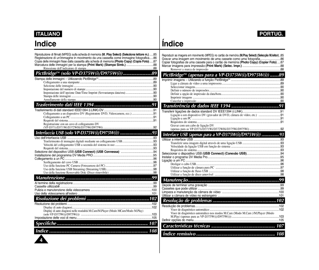 Samsung VP-D975W/XEF, VP-D375W/XEF, VP-D371W/XEF, VP-D371/XEF PictBridgeTM apenas para a VP-D375Wi/D975Wi, 102, 107, 108 