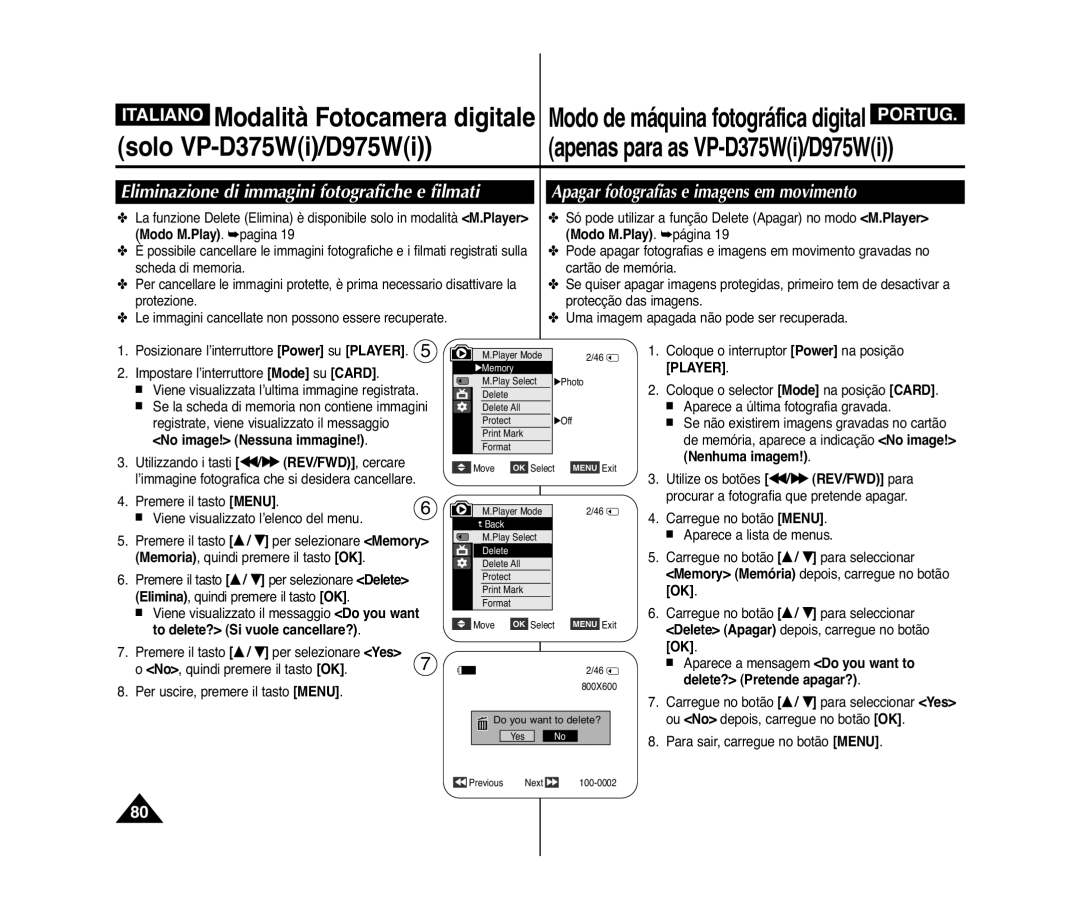 Samsung VP-D371/XEF manual Eliminazione di immagini fotografiche e filmati, Apagar fotografias e imagens em movimento 