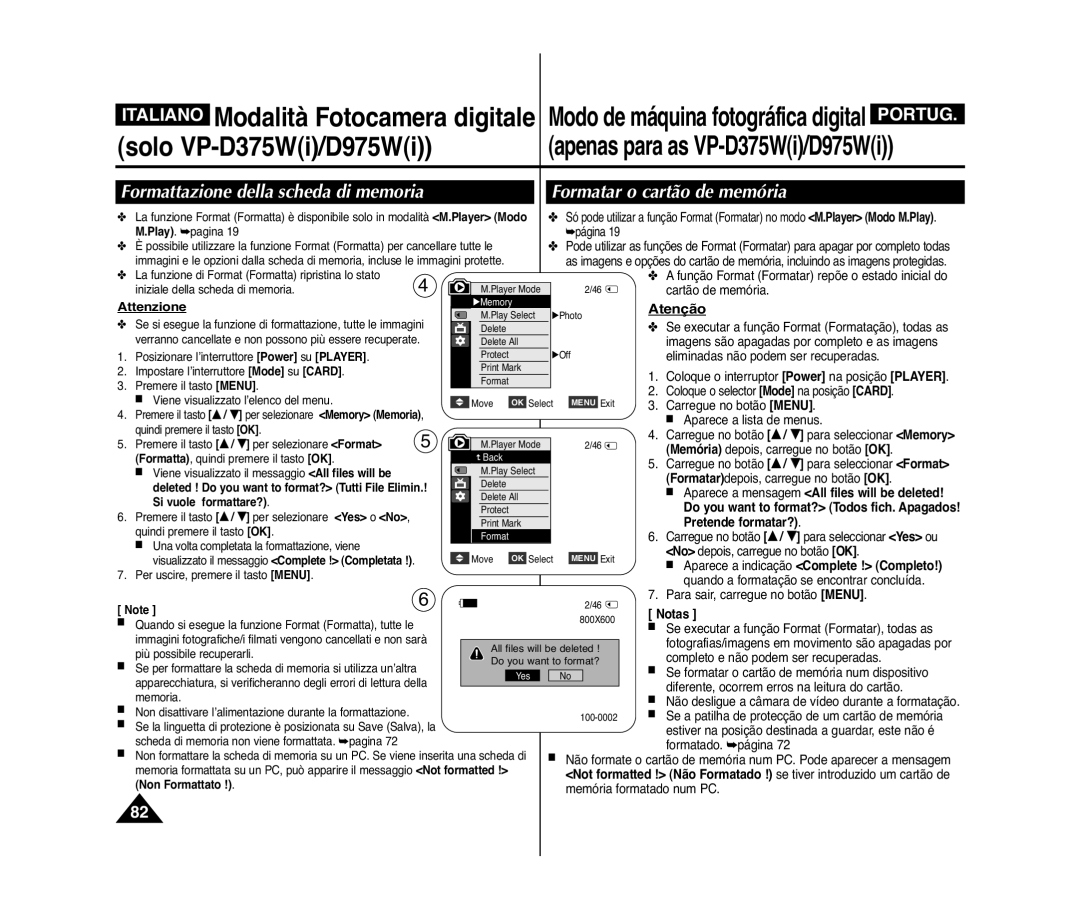 Samsung VP-D975W/XEF, VP-D375W/XEF Atenção, Attenzione, Aparece a mensagem All files will be deleted, Pretende formatar? 