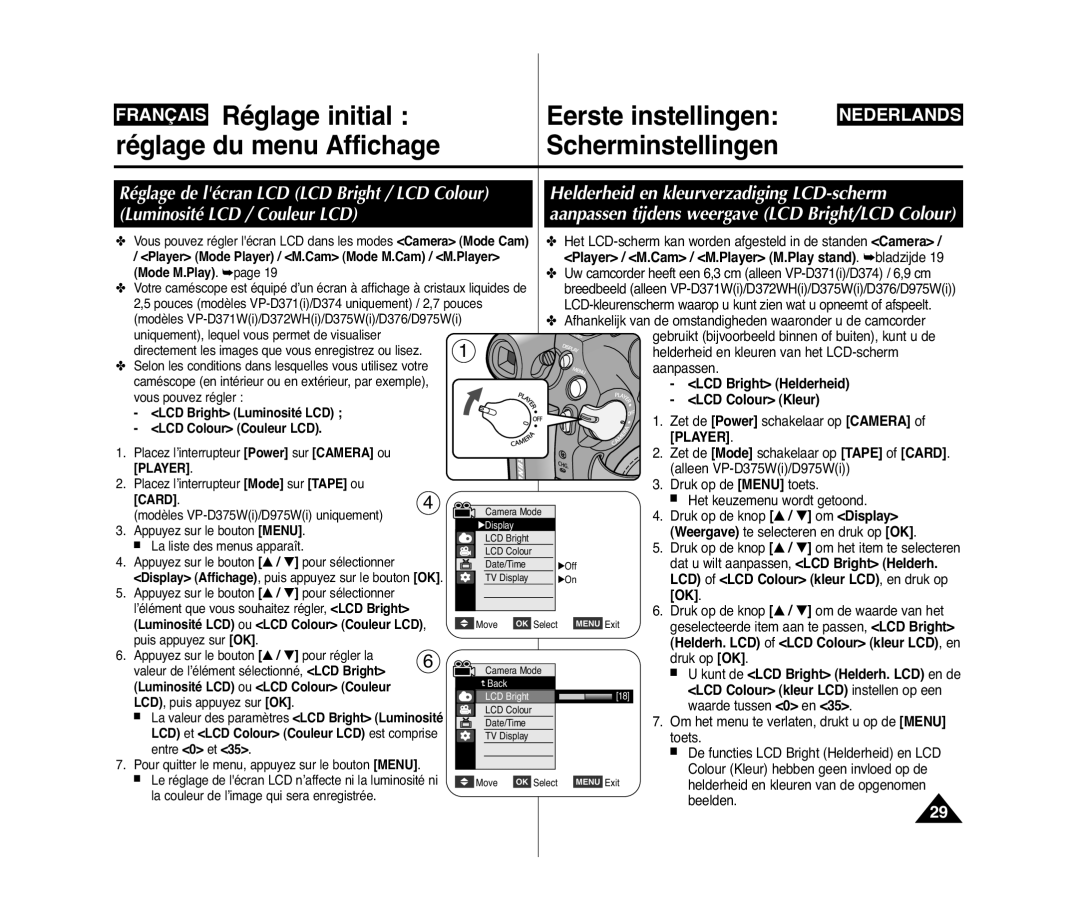 Samsung VP-D371/XEF, VP-D375W/XEF, VP-D371W/XEF manual Aanpassen tijdens weergave LCD Bright/LCD Colour 