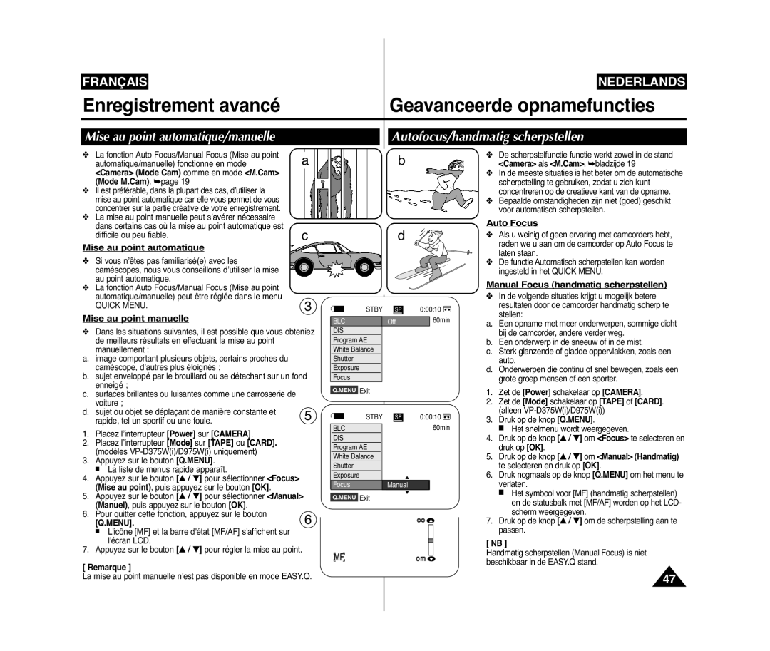 Samsung VP-D371/XEF Mise au point automatique, Mise au point manuelle, Auto Focus, Manual Focus handmatig scherpstellen 