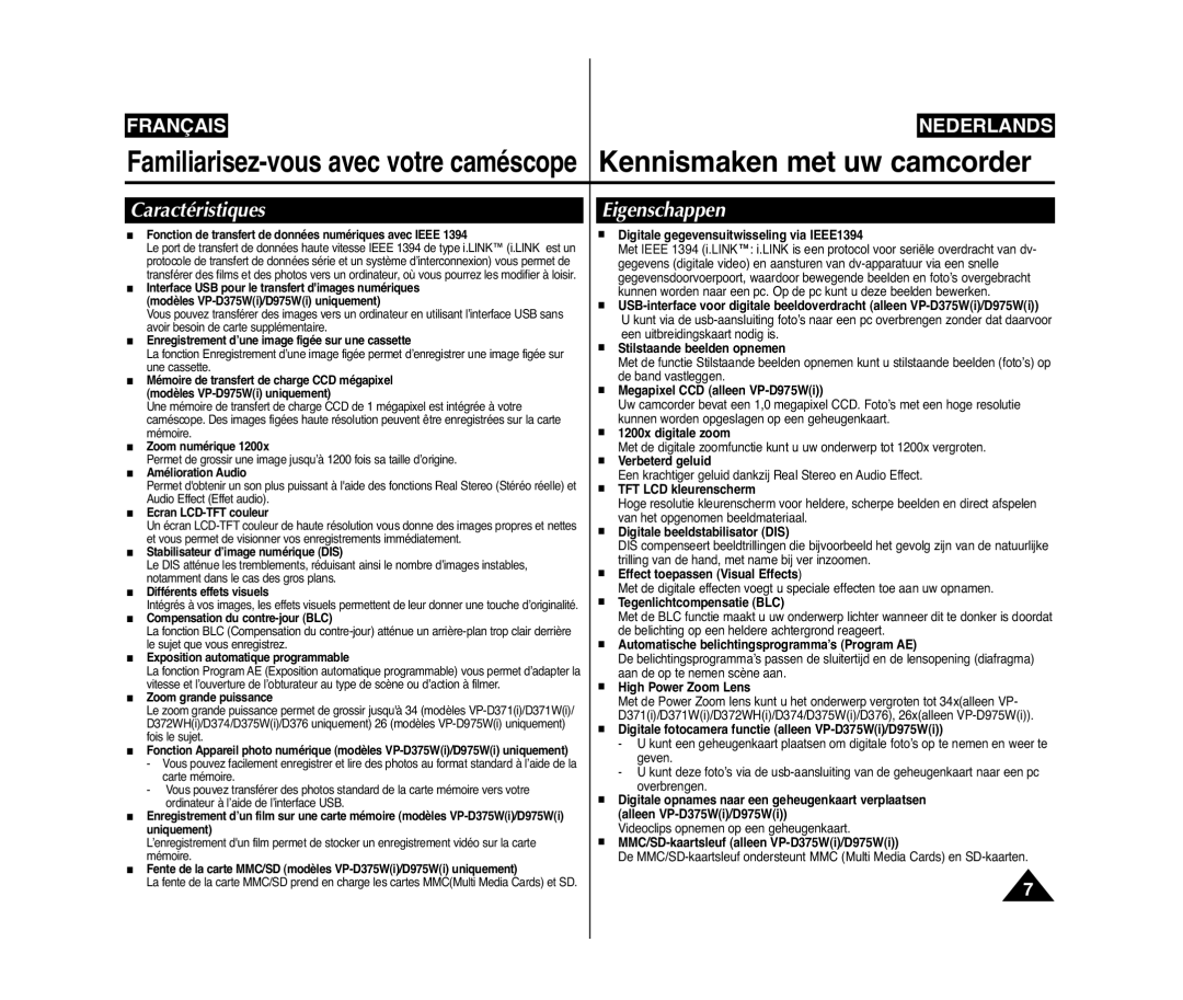 Samsung VP-D371W/XEF, VP-D375W/XEF, VP-D371/XEF manual Caractéristiques, Eigenschappen 