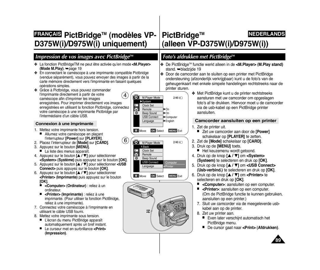 Samsung VP-D371/XEF PictBridgeTM modèles VP, D375Wi/D975Wi uniquement Alleen VP-D375Wi/D975Wi, Connexion à une imprimante 