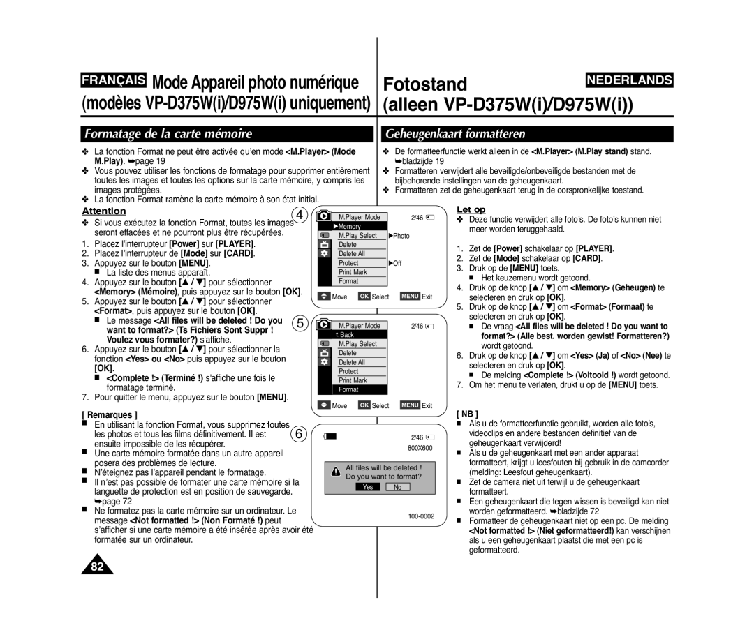 Samsung VP-D371W/XEF, VP-D375W/XEF, VP-D371/XEF manual Formatage de la carte mémoire, Geheugenkaart formatteren, Let op 