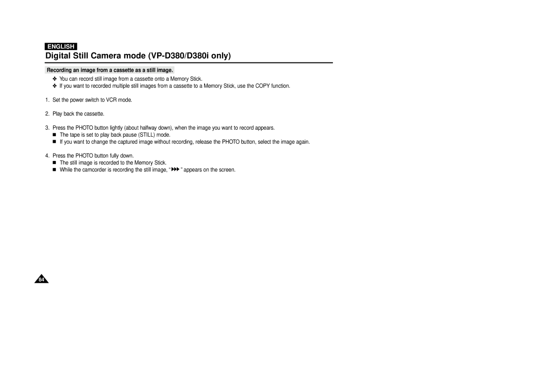 Samsung VP-D380, VP-D340 manual Recording an image from a cassette as a still image 