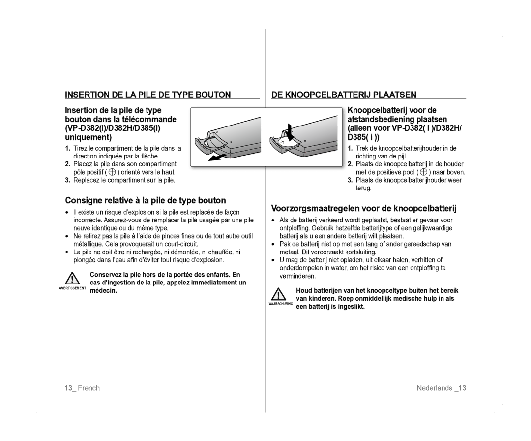 Samsung VP-D385I/MEA, VP-D381/EDC manual Insertion DE LA Pile DE Type Bouton, Consigne relative à la pile de type bouton 