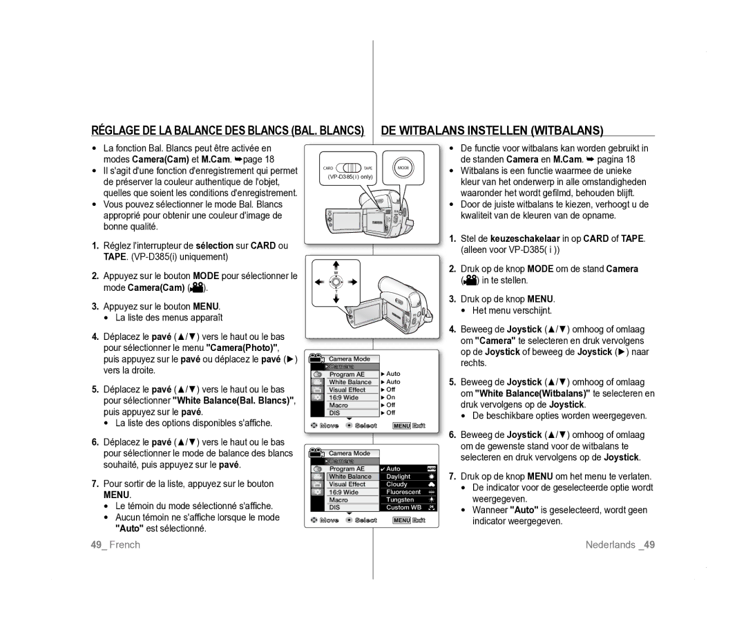 Samsung VP-D385I/MEA, VP-D381/EDC Pour sortir de la liste, appuyez sur le bouton, De beschikbare opties worden weergegeven 