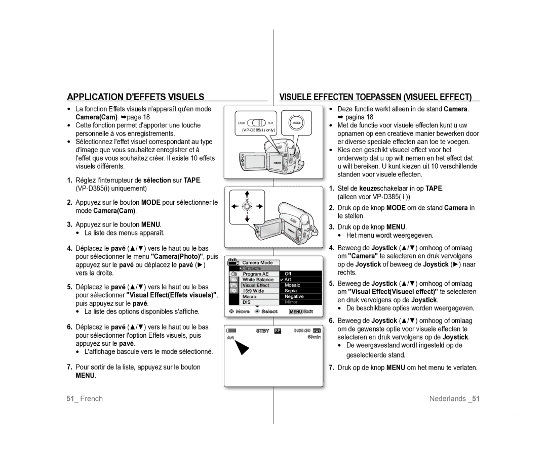 Samsung VP-D381/XEF La fonction Effets visuels napparaît quen mode CameraCam, Laffichage bascule vers le mode sélectionné 