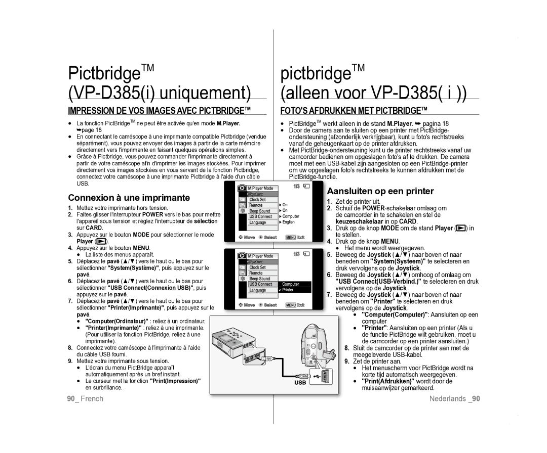 Samsung VP-D381/XEF manual PictbridgeTM Alleen voor VP-D385, Fotos Afdrukken MET Pictbridgetm, Connexion à une imprimante 