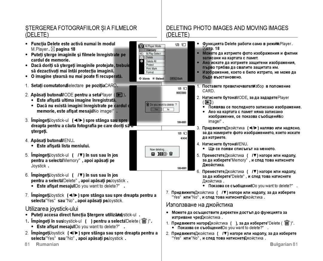 Samsung VP-D381/EDC manual Ştergerea Fotografiilor ŞI a Filmelor, Deleting Photo Images and Moving Images, Delete 