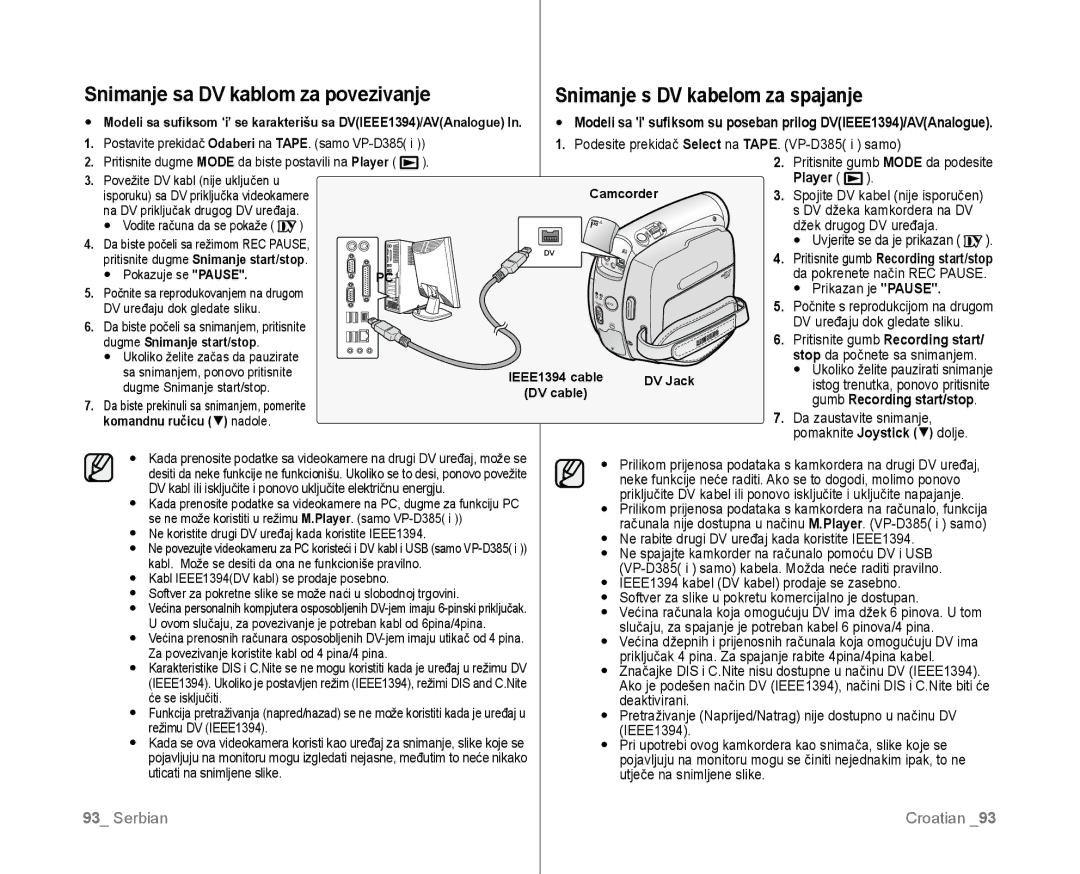 Samsung VP-D381/EDC manual Snimanje sa DV kablom za povezivanje 