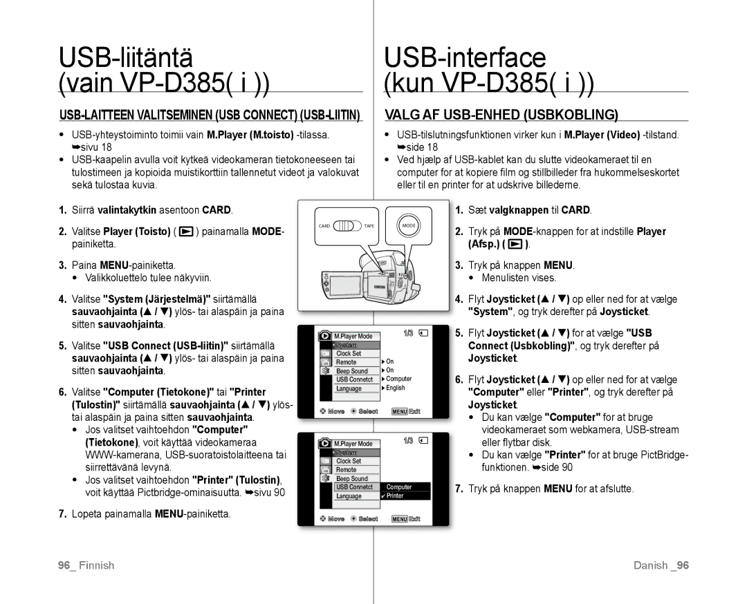 Samsung VP-D381/XEE manual Valg AF USB-ENHED Usbkobling, USB-LAITTEEN Valitseminen USB Connect USB-LIITIN 