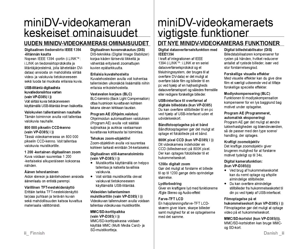 Samsung VP-D381/XEE manual Uuden MINIDV-VIDEOKAMERASI Ominaisuudet, DIT NYE MINIDV-VIDEOKAMERAS Funktioner 