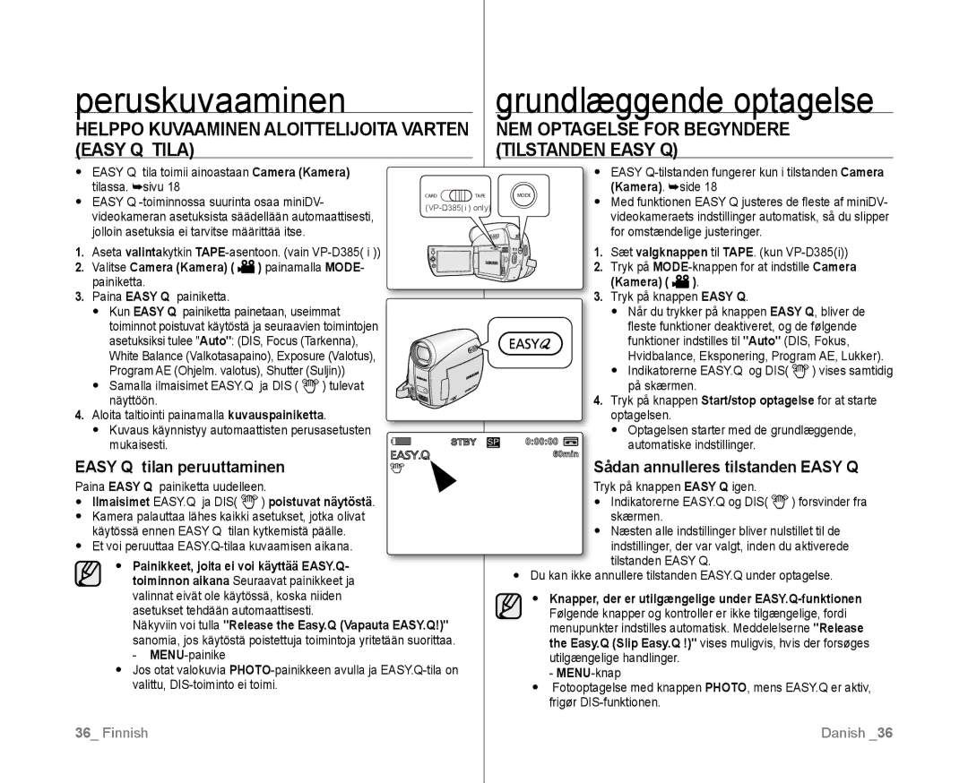 Samsung VP-D381/XEE manual Easy Q tilan peruuttaminen, Sådan annulleres tilstanden Easy Q 