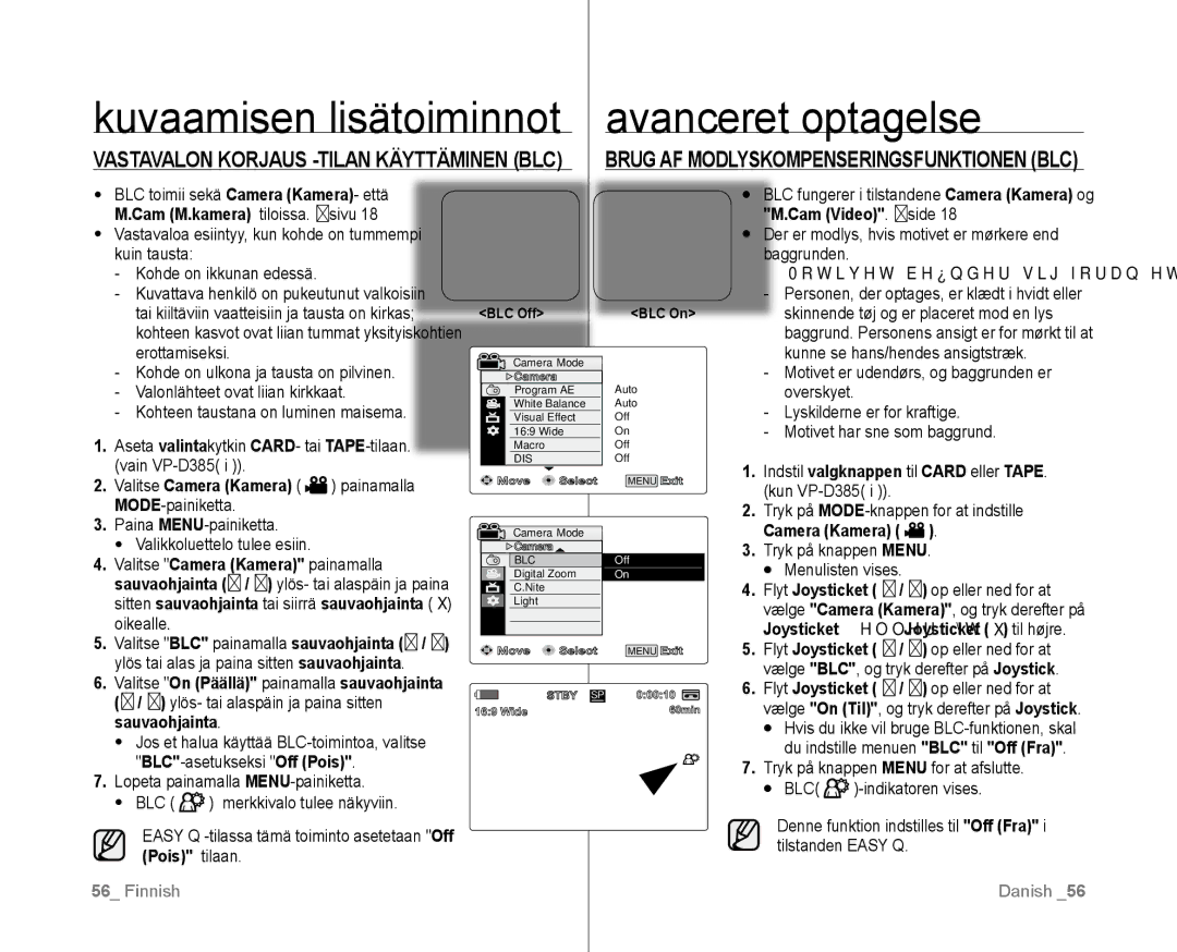 Samsung VP-D381/XEE manual Kuvaamisen lisätoiminnot Avanceret optagelse, Brug AF Modlyskompenseringsfunktionen BLC, Pois 